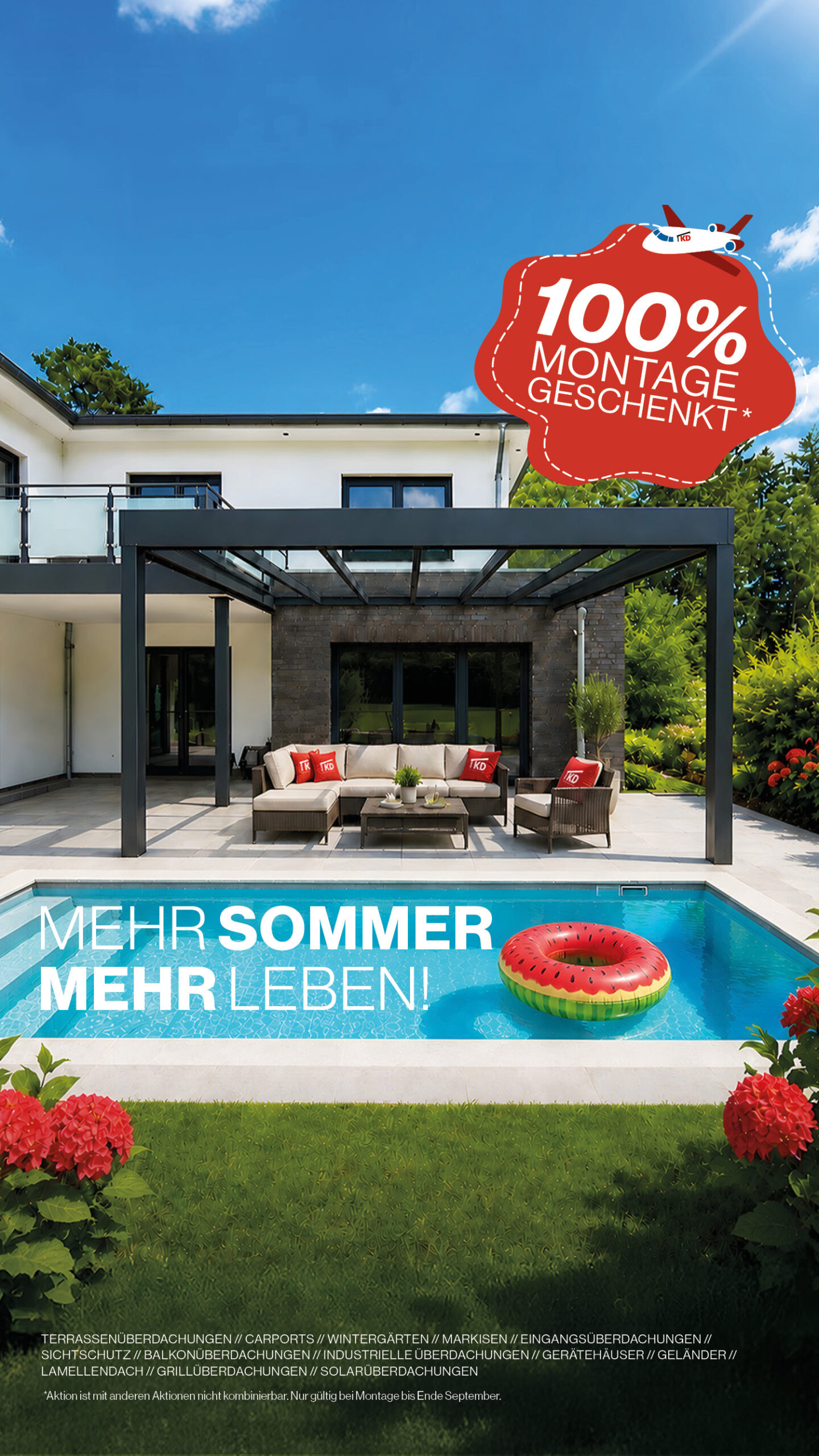 100 % Montagekosten sparen! Jetzt im August 2026 profitieren und Ihre neue Terrassenüberdachung mit 0 € Montagekosten* sichern. *Nur im August 2026 gültig. Montage bis Ende September 2026. Nicht mit anderen Aktionen kombinierbar.