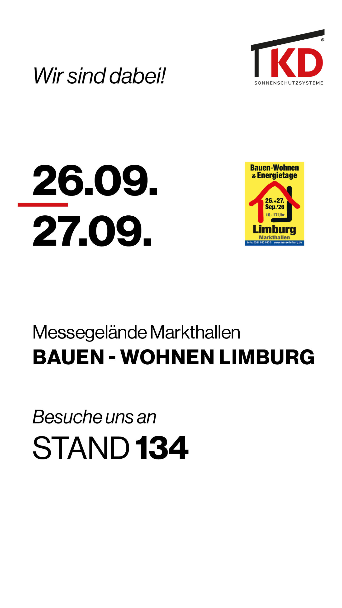 Besuche KD Überdachung auf der Bauen-Wohnen Limburg vom 26.–27.09.2026. Entdecke unsere Überdachungen live am Stand 134 in Halle 1.