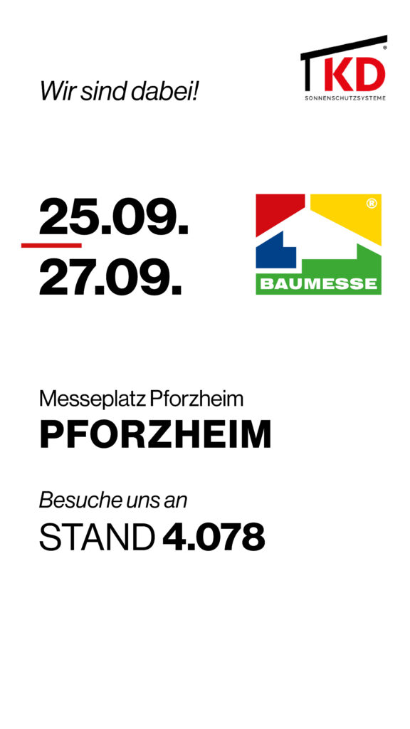 Besuche KD Überdachung auf der Baumesse Pforzheim vom 25.–27.09.2026. Entdecke unsere Überdachungen live am Stand 4.078.