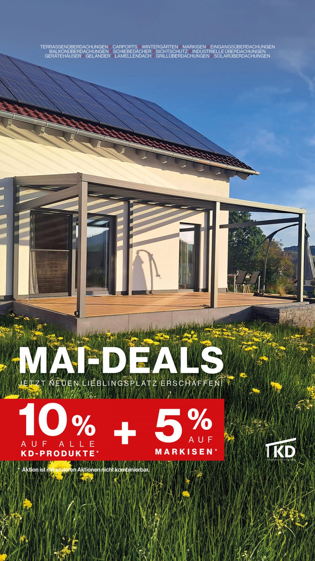 Mai-Aktion bei KD Überdachung: 10 % Rabatt auf alle KD Produkte + 5 % auf Markisen sichern! Jetzt informieren und sparen.