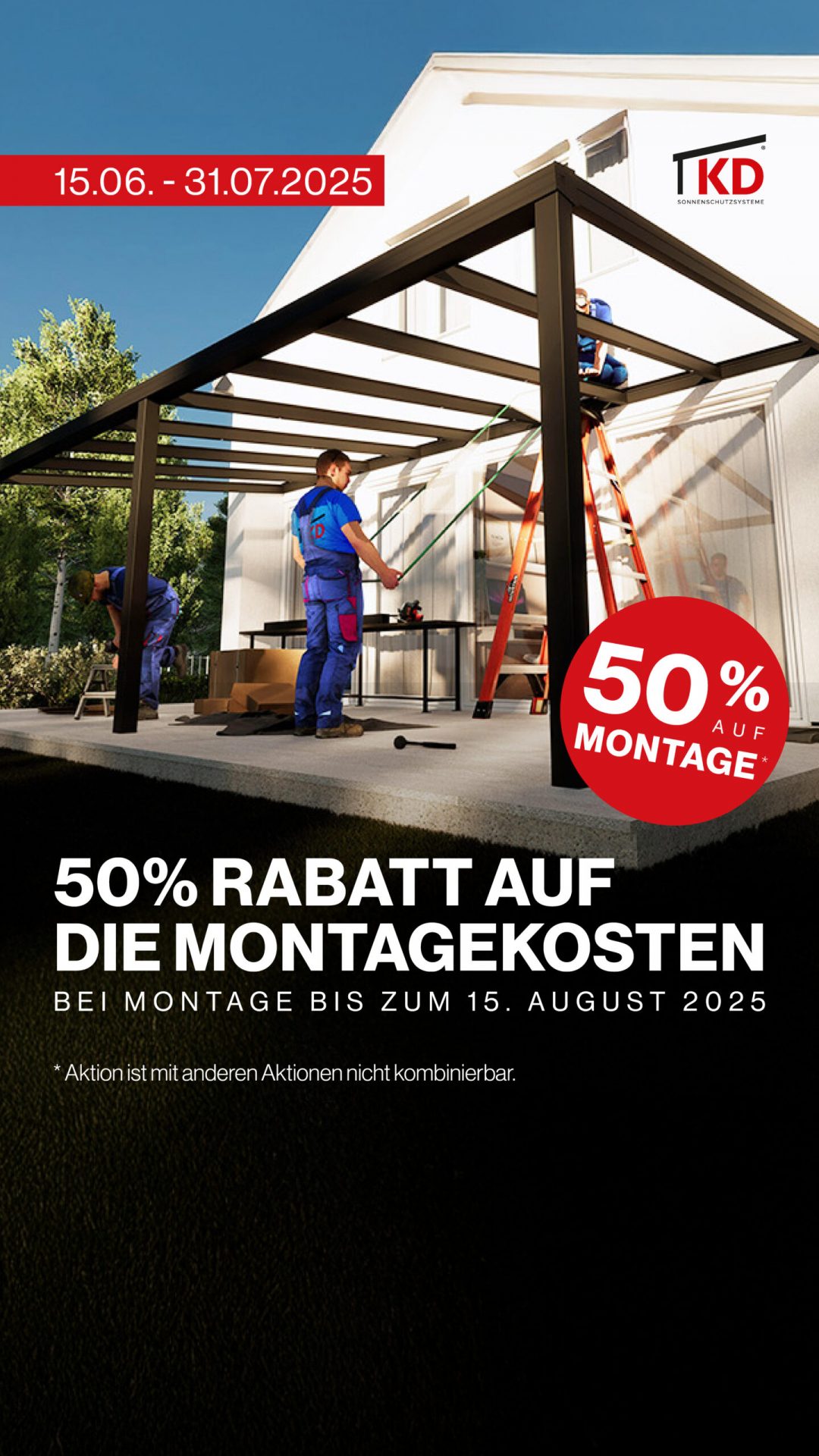 Jetzt 50 % Rabatt auf die Montagekosten sichern – nur vom 15.06. bis 31.07.2025 bei KD Überdachung! Gilt für alle Projekte mit Montage bis zum 15.08.2025. Nur für kurze Zeit! Jetzt 50 % Rabatt auf die Montagekosten sichern – nur vom 15.06. bis 31.07.2025 bei KD Überdachung! Gilt für alle Projekte mit Montage bis zum 15.08.2025. Nur für kurze Zeit!